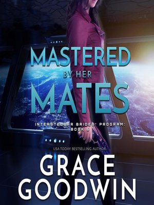 Mastered by Her Mates - Audiobook
